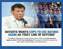 Duterte wants revive police use of batons